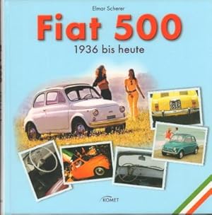 Bild des Verkufers fr Fiat 500. 1936 bis heute. zum Verkauf von Antiquariat Jenischek