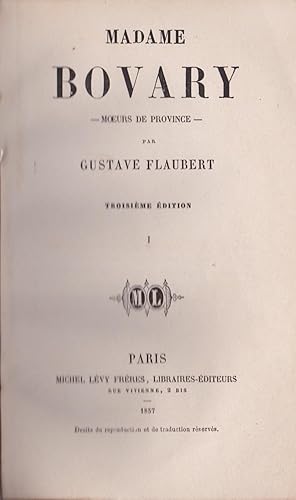 Madame Bovary Moeurs de province (2 Vols.)
