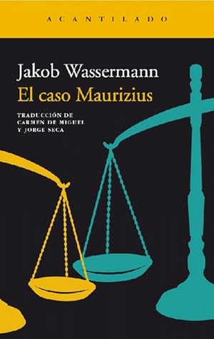 Seller image for Caso Maurizius, El. Ttulo original: Der Fall Maurizius. Traduccin del alemn de Carmen de Miguel y Jorge Seca. for sale by La Librera, Iberoamerikan. Buchhandlung