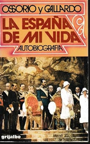 Seller image for Espaa de mi vida, La. Autobiografa. for sale by La Librera, Iberoamerikan. Buchhandlung