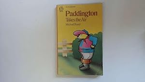 Immagine del venditore per Paddington Takes the Air venduto da Goldstone Rare Books