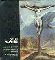 Immagine del venditore per Opus Sacrum: From the Collection of Barbara Piasecka Johnson: the Royal Castle in Warsaw, April-July 1990 (SIGNED) venduto da Monroe Street Books