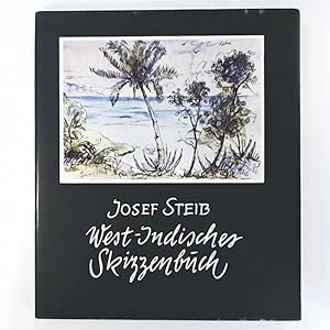 West-Indisches Skizzenbuch von Josef Steib.