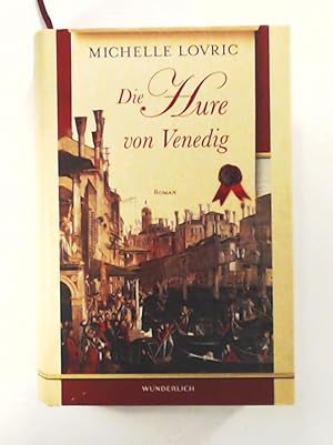 Bild des Verkufers fr Die Hure von Venedig zum Verkauf von Leserstrahl  (Preise inkl. MwSt.)
