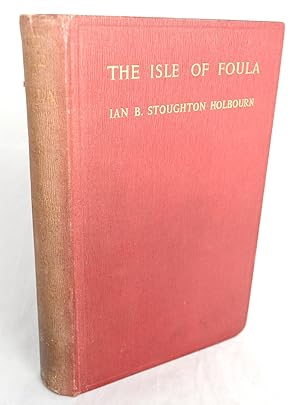 Seller image for The Isle of Foula. A series of articles on Britain's loneliest inhabited isles for sale by ecbooks