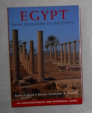 Seller image for Egypt - From Alexander to the Copts - An Archaeological and Historical Guide for sale by David Bunnett Books