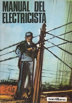 Imagen del vendedor de MANUAL DEL ELECTRICISTA. LA RAIZ Y LA ESPIGA N6 a la venta por Librera Vobiscum
