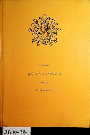 Katholisch-Österreichische Hochschulverbindung Pannonia 1932 - 1987 Eine Dokumentation