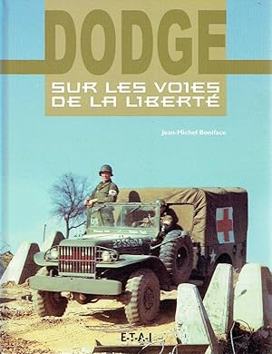 Imagen del vendedor de Dodge sur les voies de la libert. a la venta por Antiquariat Bernhardt