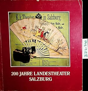 200 Jahre Landestheater Salzburg 1775-1975 / Redaktion und Gestaltung von Hans Kutschera ; Volker...