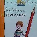 Seller image for Querido Max. D.J. Lucas, alias Sally Grindley for sale by Grupo Letras