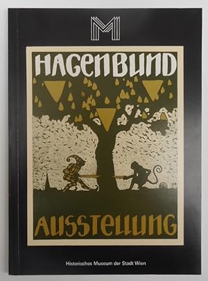 Bild des Verkufers fr Der Hagenbund. Ausstellungskatalog Historisches Museum der Stadt Wien. Mit Front u. 16 s/w-Abb. zum Verkauf von Der Buchfreund