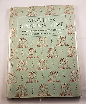 Image du vendeur pour Another Singing Time Songs For Nursery School mis en vente par WellRead Books A.B.A.A.