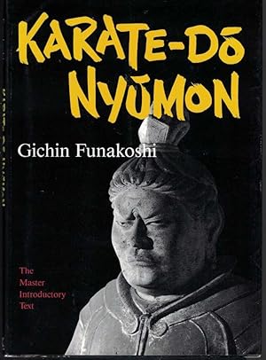 Immagine del venditore per Karate-Do Nyumon The Master Introductory Text venduto da M. & A. Simper Bookbinders & Booksellers