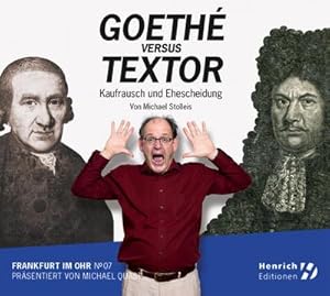 Imagen del vendedor de Goeth vs. Textor, 1 Audio-CD : Kaufrausch und Ehescheidung a la venta por AHA-BUCH GmbH