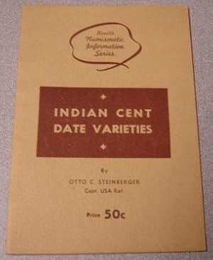 Seller image for Indian Cent Date Varieties (Hewitt's Numismatic Information Series) for sale by Books of Paradise