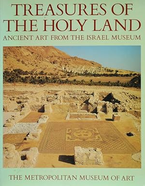 Seller image for Treasures of the Holy Land. Ancient art from the Israel Museum. for sale by Librairie Le Trait d'Union sarl.