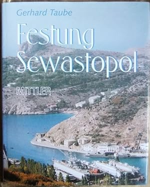 Festung Sewastopol. Gerhard Taube