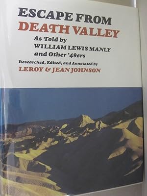 Immagine del venditore per Escape from Death Valley As Told by William Lewis Manly and Other '49Ers venduto da Midway Book Store (ABAA)