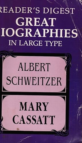 Bild des Verkufers fr Reader's Digest Great Biographies in Large Type: Albert Schweitzer and Mary Cassatt zum Verkauf von Bookshop Baltimore
