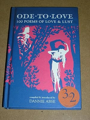 Image du vendeur pour Ode to Love: 100 Great Poems of Love and Lust mis en vente par Neo Books