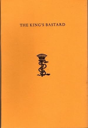 Seller image for THE KING'S BASTARD, OR THE TRIUMPH OF EVIL for sale by By The Way Books