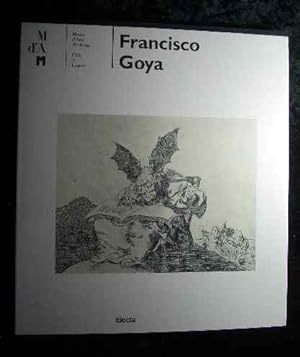 Seller image for Francisco Goya. Catalogo della mostra (Lugano, Museo d'arte moderna, 22 settembre-17 novembre 1996). Edizione italiana e tedesca (Cataloghi di mostre). for sale by Roland Antiquariat UG haftungsbeschrnkt