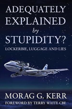 Seller image for Adequately Explained by Stupidity? (Paperback) for sale by AussieBookSeller