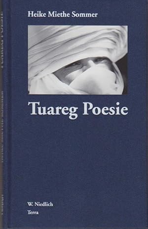 Bild des Verkufers fr Poesie der Tuareg. Hrsg. von Heike Miethe Sommer - Reihe Terra Buch 1 zum Verkauf von Bcher bei den 7 Bergen