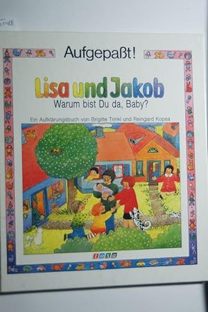 Lisa und Jakob: Warum bist Du da, Baby?