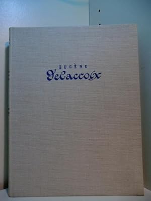 Imagen del vendedor de Eugne Delacroix a la venta por Antiquariat Weber