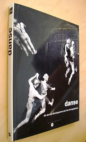 Danse : 10 ans de développement de l'art chorégraphique