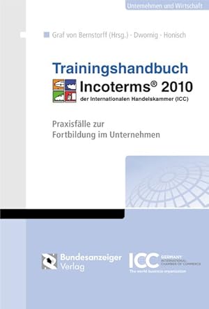 Seller image for Trainingshandbuch Incoterms 2010: Praxisflle zur Fortbildung im Unternehmen for sale by Versand-Antiquariat Konrad von Agris e.K.