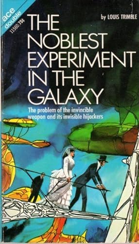 Imagen del vendedor de The Noblest Experiment in the Galaxy; The Communipaths (ACE Double) a la venta por Clausen Books, RMABA