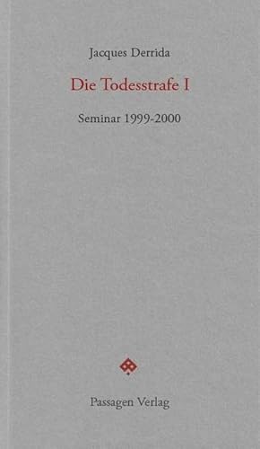 Image du vendeur pour Die Todesstrafe I. Tl.1 : Seminar 1999-2000 mis en vente par AHA-BUCH GmbH