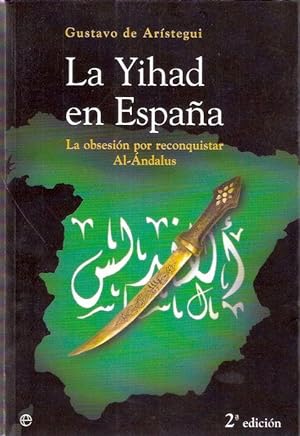 Imagen del vendedor de La Yihad en Espaa. La obsesin por reconquistar Al Andalus a la venta por SOSTIENE PEREIRA