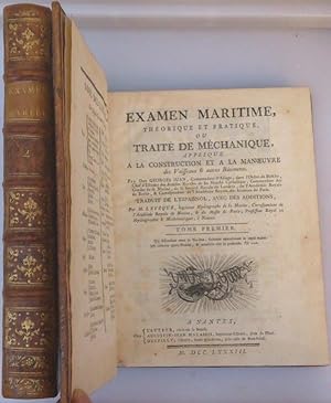 Examen maritime théorique et pratique ou Traité de méchanique apliqué à la construction et la man...