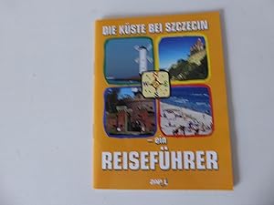 Bild des Verkufers fr Die Kste bei Szczecin - ein Reisefhrer. TB zum Verkauf von Deichkieker Bcherkiste