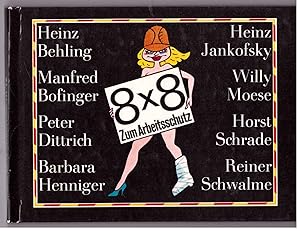 Bild des Verkufers fr 8 x 8 zum Arbeitsschutz zum Verkauf von Bcherpanorama Zwickau- Planitz