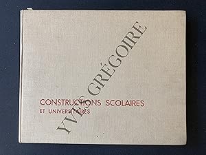 Seller image for CONSTRUCTIONS SCOLAIRES ET UNIVERSITAIRES for sale by Yves Grgoire