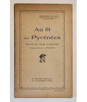 Imagen del vendedor de AU FIL DES PYRNES: CARNET DE ROUTE D?AUTO-CAR a la venta por Librera Llera Pacios