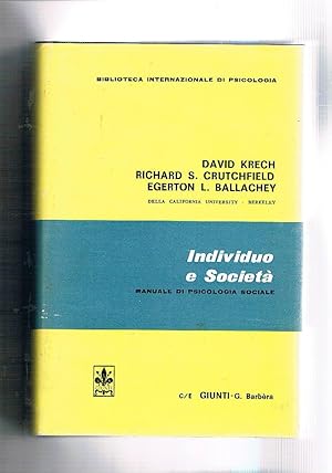 Imagen del vendedor de Individuo e societ, manuale di psicologia sociale. a la venta por Libreria Gull