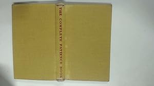 Image du vendeur pour The complete patience book mis en vente par Goldstone Rare Books