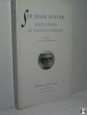 Seller image for ANTOLOGA DE TEXTOS FUSTERIANOS for sale by Librera Maestro Gozalbo