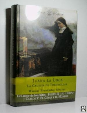 Imagen del vendedor de JUANA LA LOCA. LA CAUTIVA DE TORDESILLAS a la venta por Librera Maestro Gozalbo