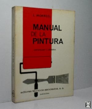 Seller image for MANUAL DE LA PINTURA. EMPAPELADO Y VIDRIERA for sale by Librera Maestro Gozalbo