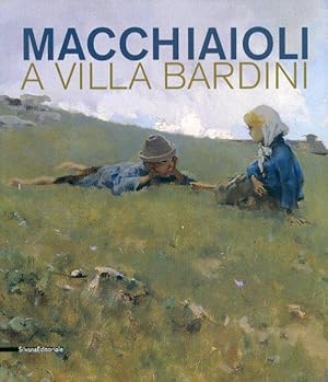 Bild des Verkufers fr Macchiaioli a Villa Bardini zum Verkauf von Libreria della Spada online