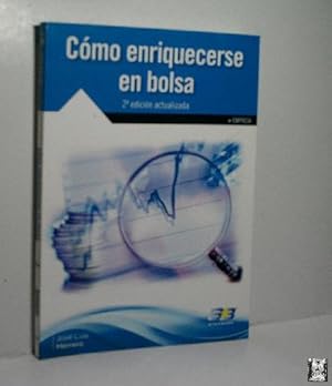 Imagen del vendedor de CMO ENRIQUECERSE EN BOLSA a la venta por Librera Maestro Gozalbo