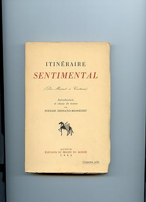 Bild des Verkufers fr ITINERAIRE SENTIMENTAL (d'Alfred de Musset  Jean Cocteau) zum Verkauf von Librairie CLERC