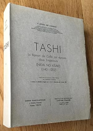 Seller image for Tashi. Le roman de celle qui pousa deux empereurs (Nidai No Kisaki), 1140-1202. Tome 1 seul. for sale by Les Livres du Pont-Neuf